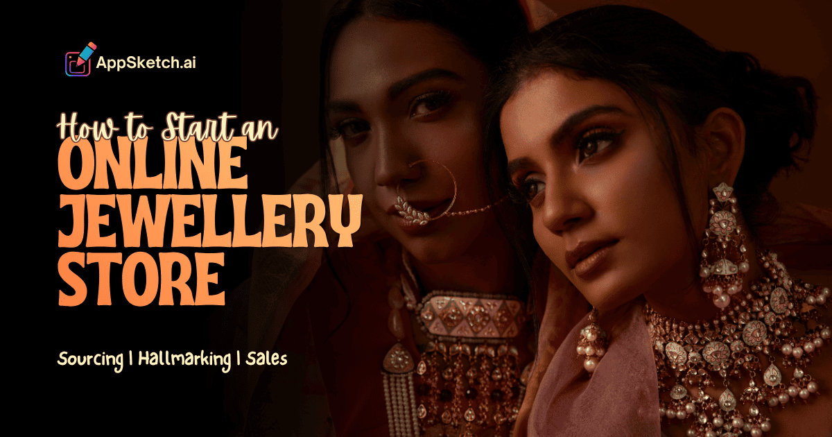How to Start an Online Jewellery Store Business